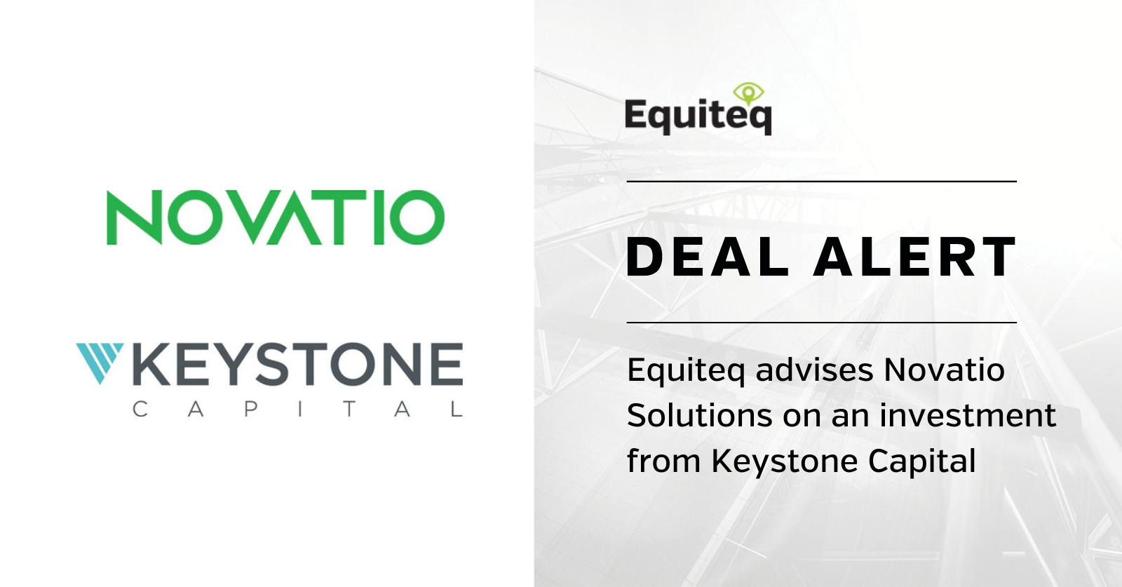 Equiteq advises Novatio Solutions on an investment from Keystone ...